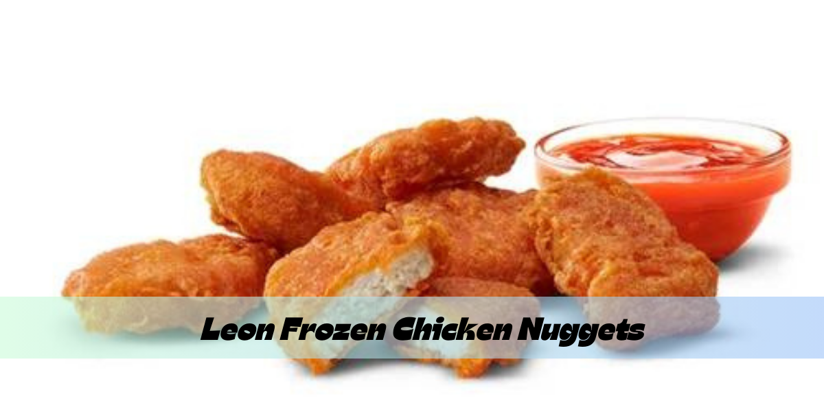 Leon Frozen Chicken Nuggets